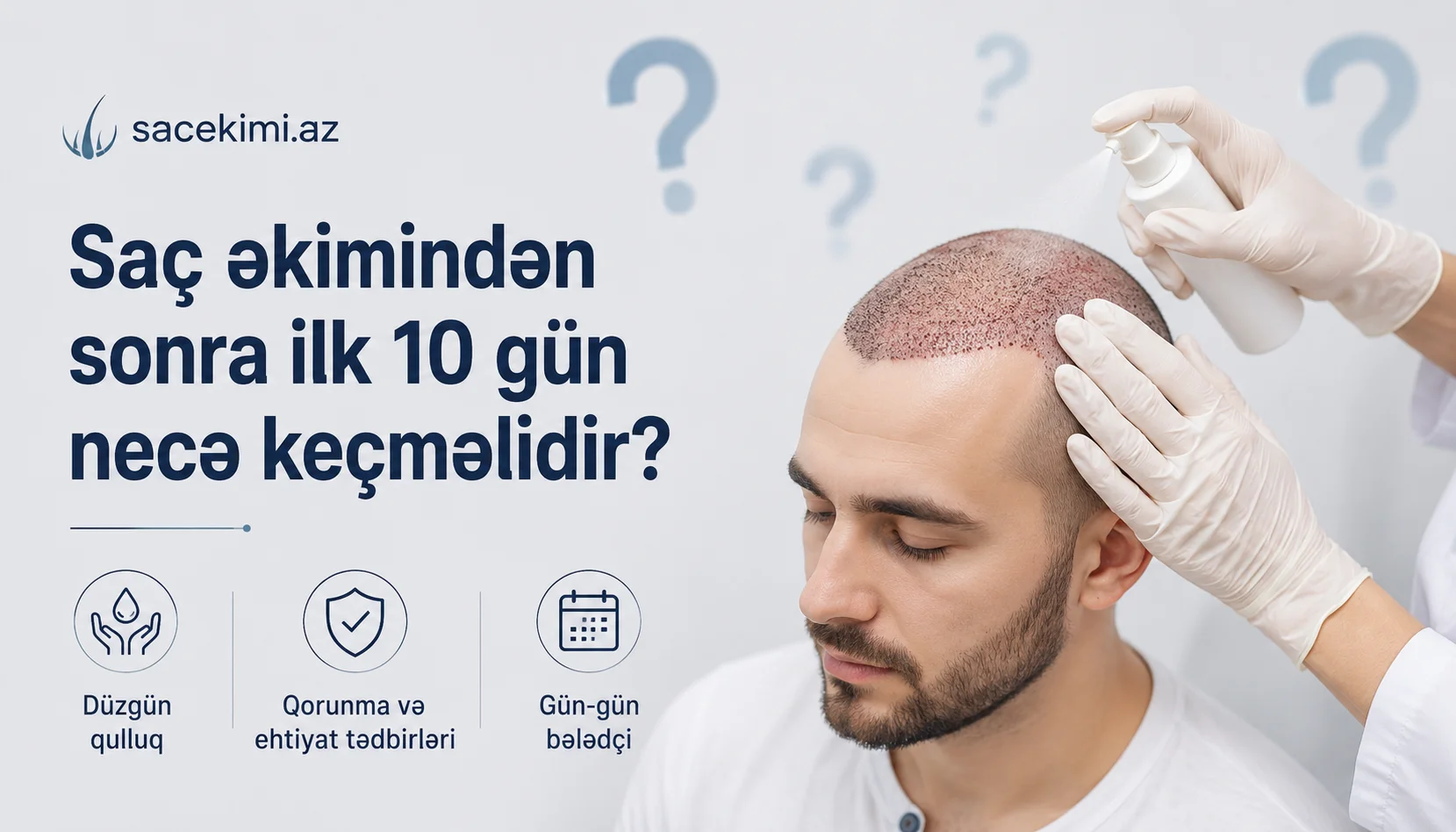 Sac ekiminden sonra ilk 10 gun nece kecmelidir?