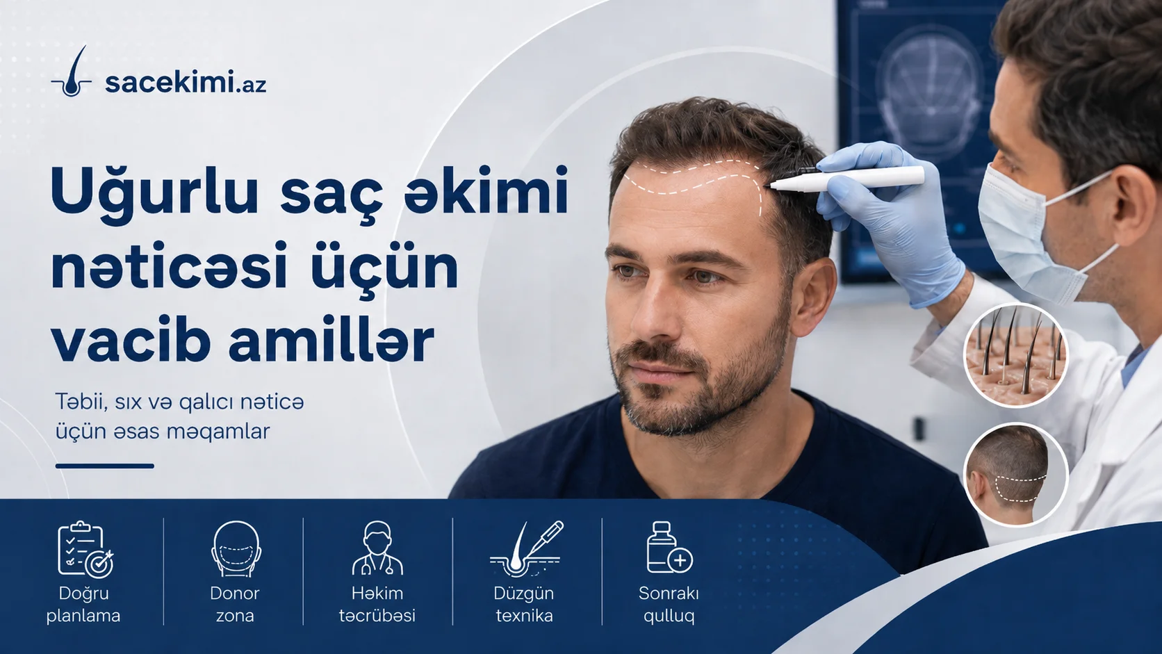Ugurlu sac ekimi neticesi ucun vacib amiller